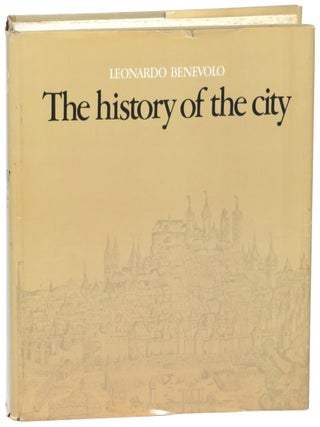 Item #67476 The History of the City. Leonardo Benevolo