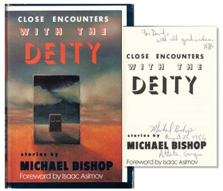 Item #67598 Close Encounters With the Deity. Michael Bishop