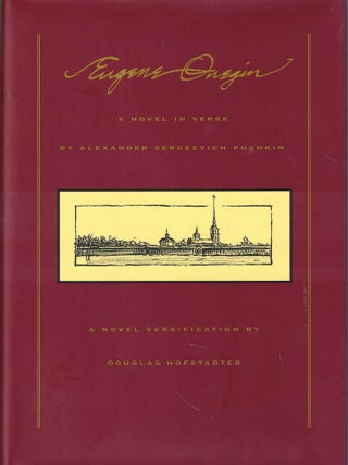 Item #67770 Eugene Onegin. Alexander Sergevich Pushkin, Douglas Hofstadter