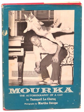 Mourka: The Autobiography of A Cat. Tanaquil Le Clerq and Martha.