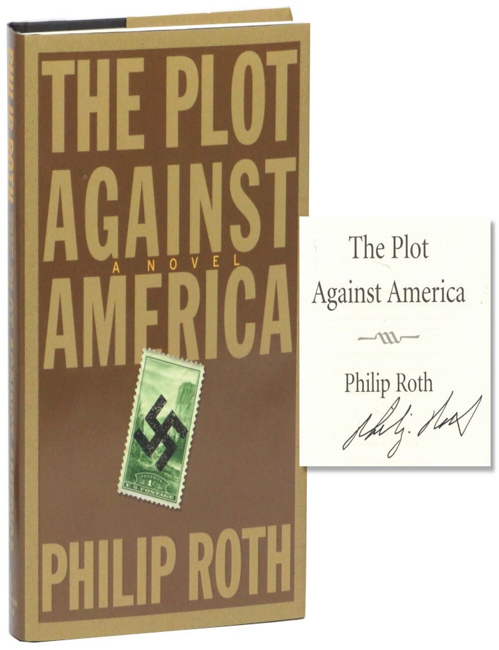 Item #68567 The Plot Against America. Philip Roth.