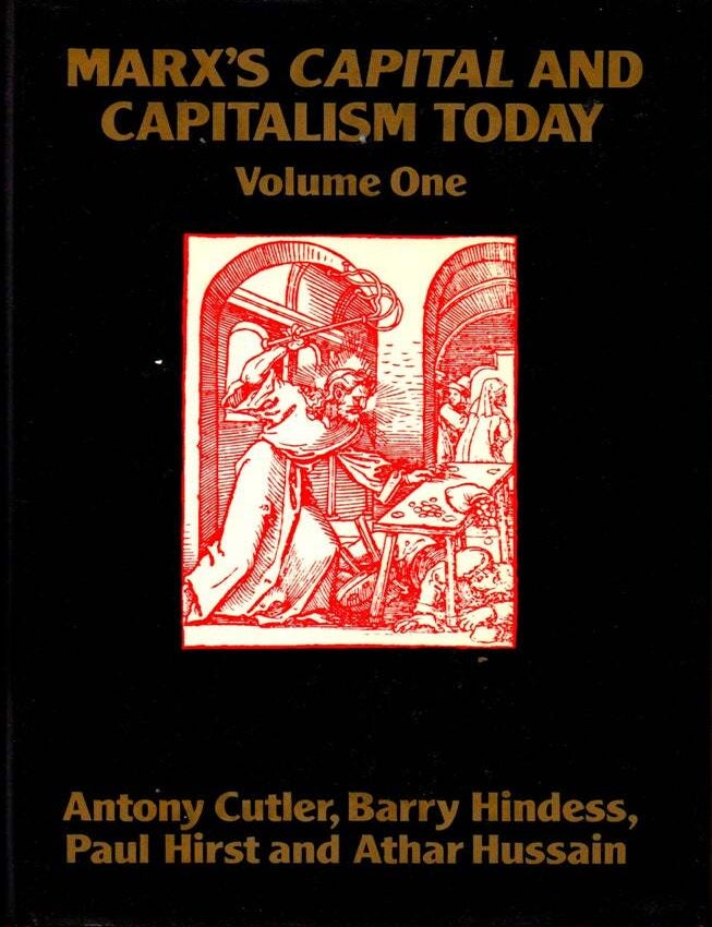 Item #68632 Marx's Capital and Capitalism Today, Volume One. Barry Hindess Anthony Cutler, Paul Hirst, Athar Hussain.