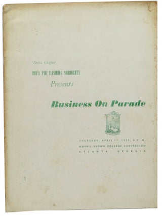 Item #69311 Delta Chapter Iota Phi Lambda Sorority Presents Business on Parade; Thursday April...