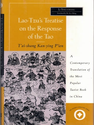 Item #69340 Lao-Tzu's Treatise on the Response of the Tao: A Contemporary Translation of the...