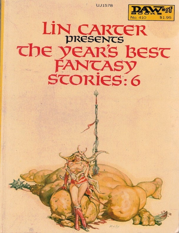 Item #69393 The Year's Best Fantasy Stories: 6. Lin Carter.