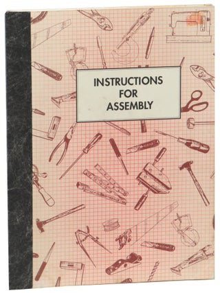 Item #69497 Instructions For Assembly: Three How-to Projects That Will Improve Your Life. Carol...