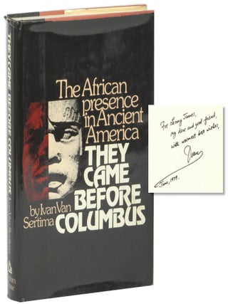 Item #69641 They Came Before Columbus: The African Presence in Ancient America. Ivan Van Sertima