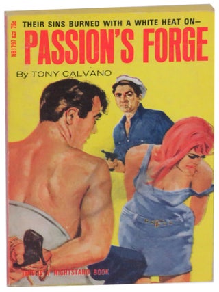 Item #69929 Passion's Forge. Tony Calvano