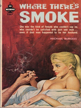 Item #69993 Where There's Smoke. Michael Burgess
