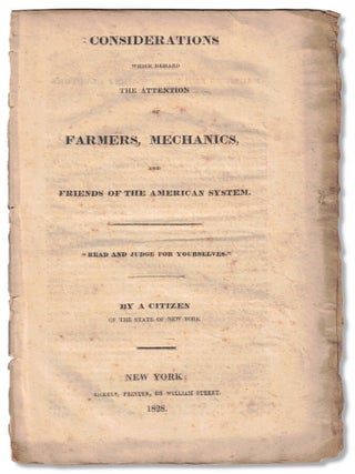 Item #70346 Considerations Which Demand the Attention of Farmers, Mechanics, and Friends of the...