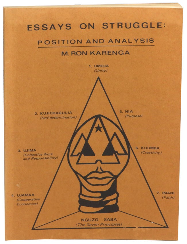 Item #70502 Essays on Struggle: Position and Analysis. M. Ron Karenga.
