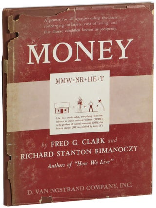 Item #71374 Money. Fred G. Clark, Richard Stanton Rimanoczy