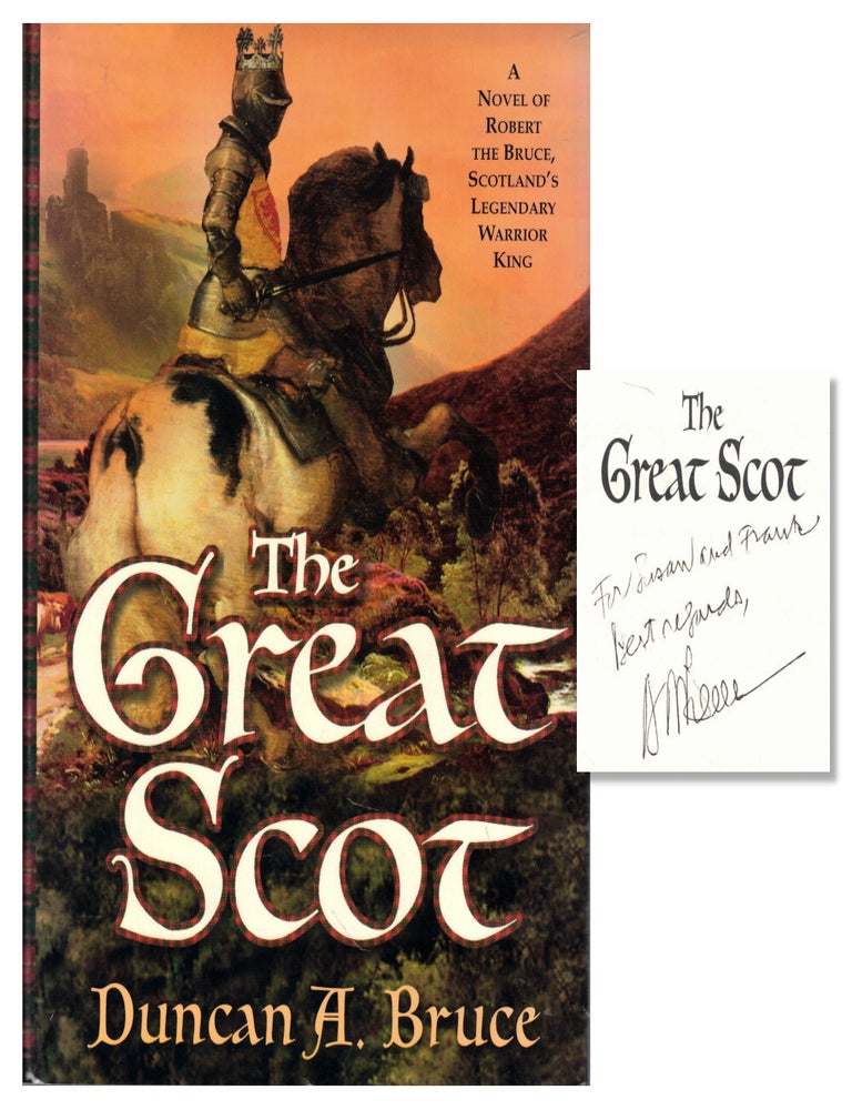 Item #72236 The Great Scot. Duncan A. Bruce.