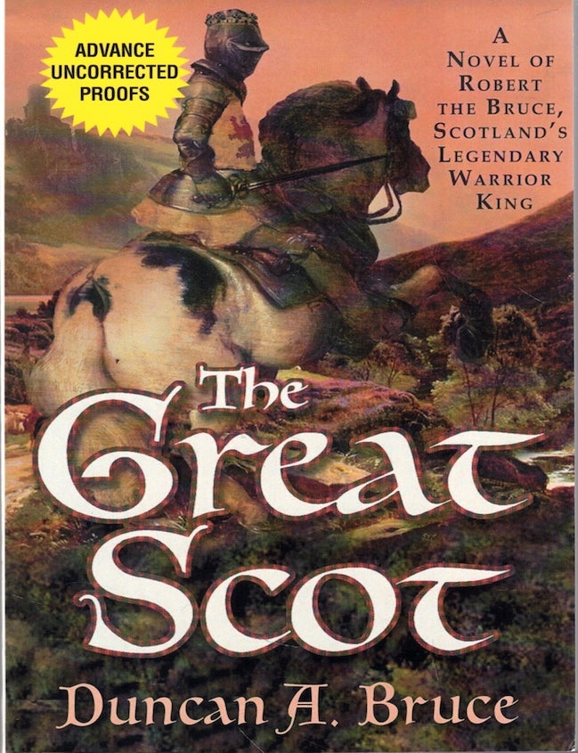 Item #72238 The Great Scot. Duncan A. Bruce.