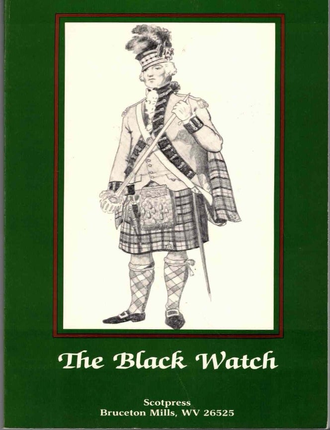 Item #72241 Black Watch: The Record of an Historic Regiment. Archibald Forbes.