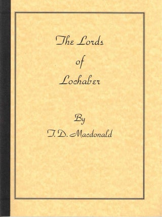 Item #72283 The Lords of Lochaber. J. D. Macdonald