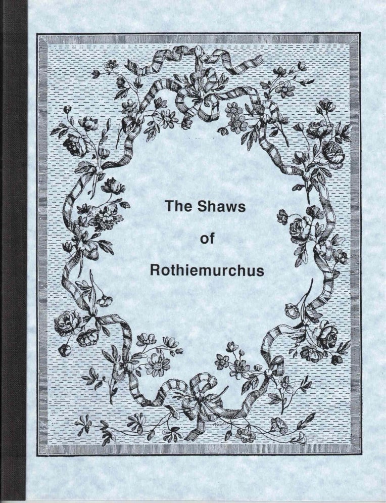 Item #72286 The Shaws of Rothiemurchus.