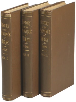 Item #72288 The History of the Province of Moray. Lachlan Shaw