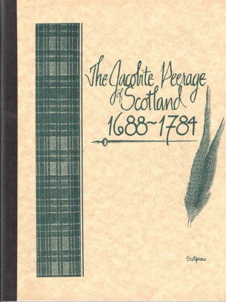 Item #72296 The Jacobite Peerage of Scotland 1688-1784