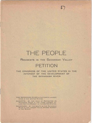Item #72737 The People Residents in the Savannah Valley Petition The Congress of the United...