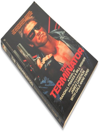 Item #72874 The Terminator. Randall Frakes, Bill Wisher