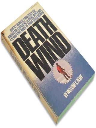 Item #72875 Death Wind. William C. Heine