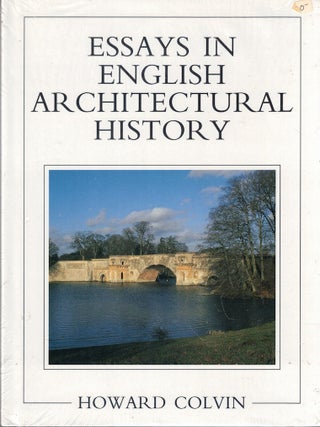Item #72889 Essays in English Architectural History. Howard Colvin