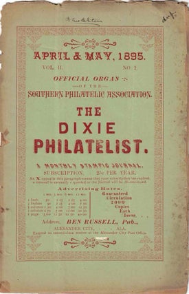 Item #72917 The Dixie Philatelist. Vol. II. No. 2. Alexander City, ALA. Ben Robbins